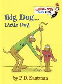 9780375875397-0375875395-Big Dog . . . Little Dog (Bright & Early Board Books(TM))