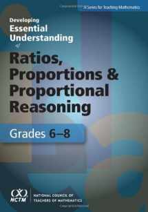 9780873536226-0873536223-Developing Essential Understanding of Ratios, Proportions, and Proportional Reasoning for Teaching Mathematics: Grades 6–8