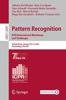 9783030687861-3030687864-Pattern Recognition. ICPR International Workshops and Challenges: Virtual Event, January 10-15, 2021, Proceedings, Part VII (Image Processing, Computer Vision, Pattern Recognition, and Graphics)