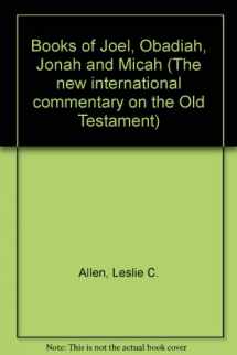9780340216798-0340216794-Books of Joel, Obadiah, Jonah and Micah (The new international commentary on the Old Testament)