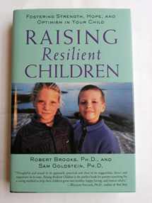 9780809297641-0809297647-Raising Resilient Children : Fostering Strength, Hope, and Optimism in Your Child
