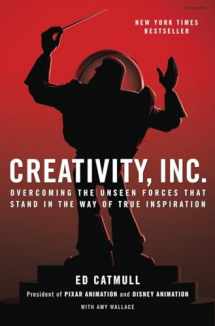 9780812993011-0812993012-Creativity, Inc.: Overcoming the Unseen Forces That Stand in the Way of True Inspiration
