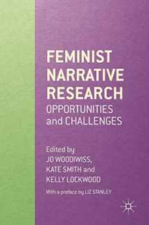 9781137485670-1137485671-Feminist Narrative Research: Opportunities and Challenges