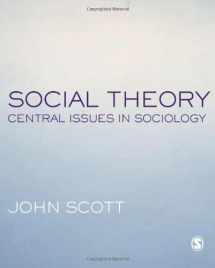 9780761970873-0761970878-Social Theory: Central Issues in Sociology