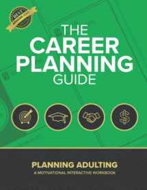 9781096555711-1096555719-The Career Planning Guide: Planning Adulting