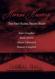 9781848638495-1848638493-Hornsea Hauntings: The First Floral Fright Night