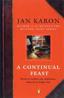 9780143036562-0143036564-A Continual Feast: Words of Comfort and Celebration, Collected by Father Tim