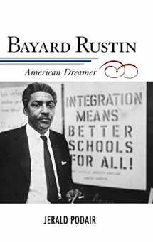 9780742545137-074254513X-Bayard Rustin: American Dreamer (The African American Experience Series)