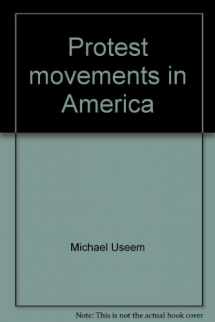 9780672613562-0672613565-Protest movements in America (The Bobbs-Merrill studies in sociology)