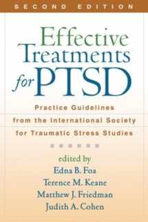 9781609181499-1609181492-Effective Treatments for PTSD, Second Edition: Practice Guidelines from the International Society for Traumatic Stress Studies