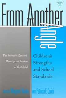 9780807739310-0807739316-From Another Angle: Children's Strengths and School Standards (Practitioner Inquiry Series)