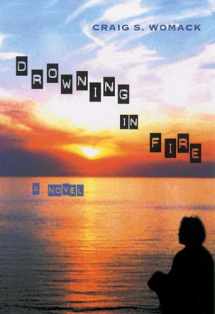 9780816521678-0816521670-Drowning in Fire (Volume 48) (Sun Tracks)