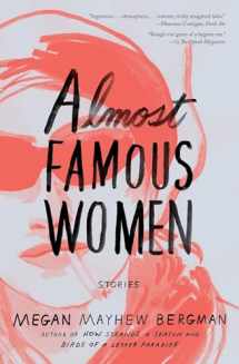 9781476788814-1476788812-Almost Famous Women: Stories
