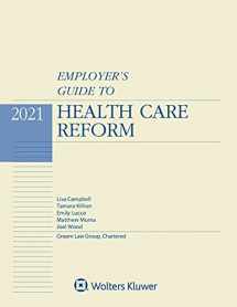 9781543818109-1543818102-Employer's Guide to Health Care Reform, 2021 Edition