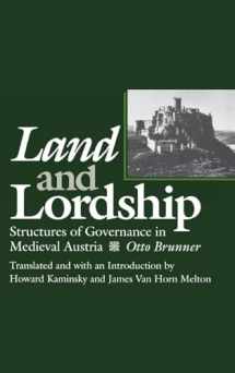 9780812281835-0812281837-Land and Lordship: Structures of Governance in Medieval Austria (The Middle Ages Series)