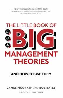 9781292200620-1292200626-Little Book of Big Management Theories, The: ... and how to use them