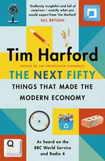 9781408712665-1408712660-Fifty Things That Made the Modern Economy Series Two