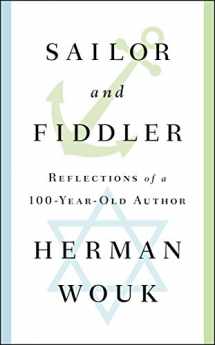 9781501128547-150112854X-Sailor and Fiddler: Reflections of a 100-Year-Old Author