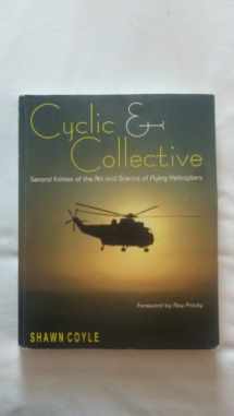 9780972636803-0972636803-Cyclic & Collective More Art And Science of Flying Helicopters