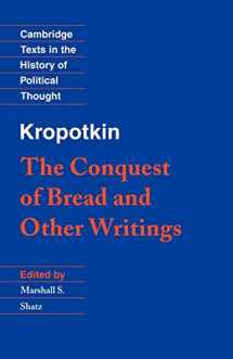 9780521459907-0521459907-The Conquest of Bread and Other Writings (Cambridge Texts in the History of Political Thought)