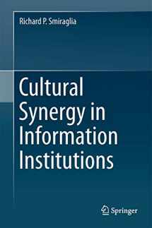 9781493912483-1493912488-Cultural Synergy in Information Institutions