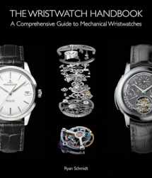 9781851498291-185149829X-The Wristwatch Handbook: A Comprehensive Guide to Mechanical Wristwatches