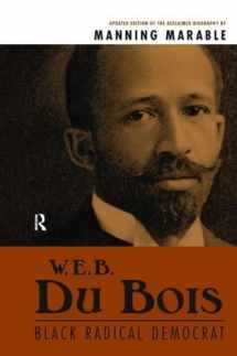 9781594510182-1594510180-W. E. B. Du Bois: Black Radical Democrat