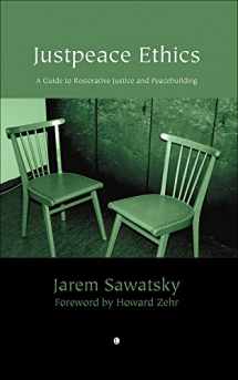 9780718891961-0718891961-Justpeace Ethics: A Guide to Restorative Justice and Peacebuilding