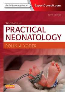9781455774845-1455774847-Workbook in Practical Neonatology, 5e