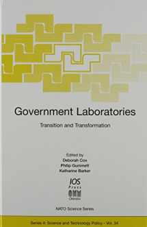 9781586030469-1586030469-Government Laboratories: Transition and Transformation (Science and Technology Policy, Vol. 34)