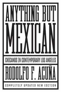 9781786633798-1786633795-Anything But Mexican: Chicanos in Contemporary Los Angeles