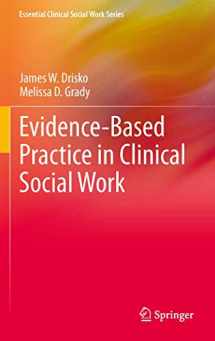 9781461434696-1461434696-Evidence-Based Practice in Clinical Social Work (Essential Clinical Social Work Series)