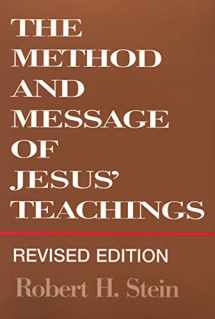 9780664255138-0664255132-The Method and Message of Jesus' Teachings, Revised Edition