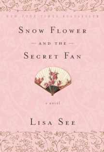9780812980356-0812980352-Snow Flower and the Secret Fan: A Novel
