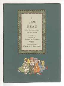 9781564020468-1564020460-I Saw Esau: The Schoolchild's Pocket Book