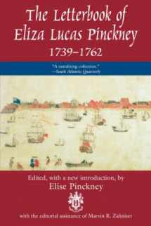 9781570031861-157003186X-The Letterbook of Eliza Lucas Pinckney, 1739-1762