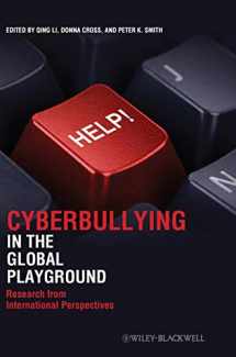 9781444333763-1444333763-Cyberbullying in the Global Playground: Research from International Perspectives