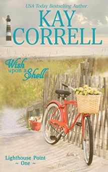9781944761059-1944761055-Wish Upon a Shell (Lighthouse Point)