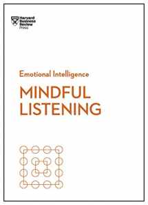 9781633696679-1633696677-Mindful Listening (HBR Emotional Intelligence Series)