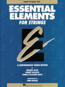 9780793542970-0793542979-Essential Elements for Strings - Violin, Book Two: A Comprehensive String Method