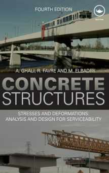 9780415585613-0415585619-Concrete Structures: Stresses and Deformations: Analysis and Design for Sustainability, Fourth Edition