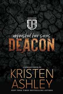 9780692280201-0692280200-Deacon (The Unfinished Hero Series)