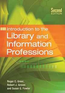 9781610691574-1610691571-Introduction to the Library and Information Professions