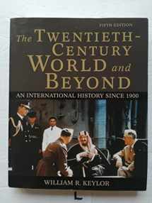 9780195168433-0195168437-The Twentieth-Century World and Beyond: An International History since 1900