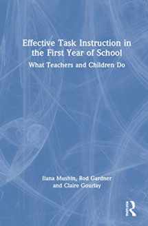 9780367408398-0367408392-Effective Task Instruction in the First Year of School