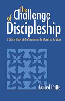 9781563382864-1563382865-The Challenge of Discipleship: A Critical Study of the Sermon on the Mount as Scripture