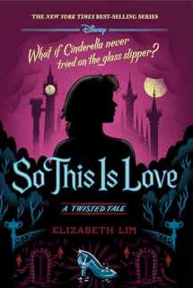 9781368013826-1368013821-So This is Love-A Twisted Tale