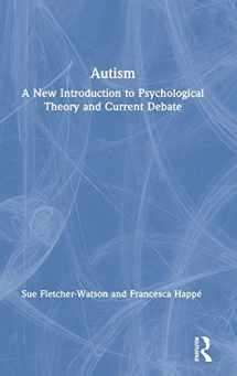 9781138106116-1138106119-Autism: A New Introduction to Psychological Theory and Current Debate