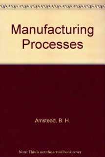 9780471842361-0471842362-Manufacturing Processes, 8th Edition