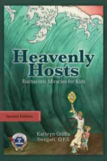 9781729408681-1729408680-Heavenly Hosts: Eucharistic Miracles for Kids (Catholic Stories for Kids)